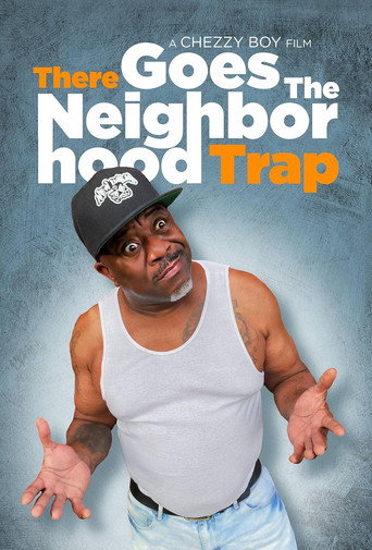 Movie poster for There Goes the Neighborhood Trap (2023)