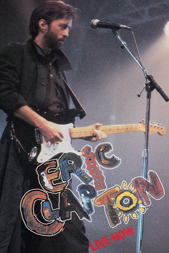 Movie poster for Eric Clapton: Live Now (1985)