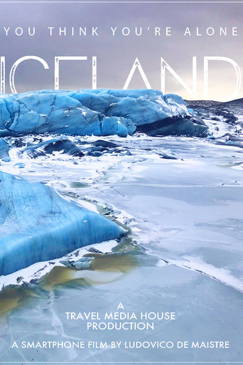 Movie poster for Iceland You Think You're Alone (2018)