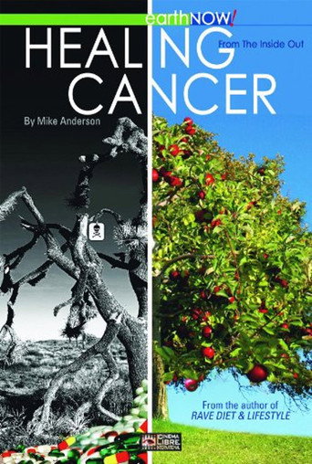 Movie poster for Healing Cancer From The Inside Out (2008)
