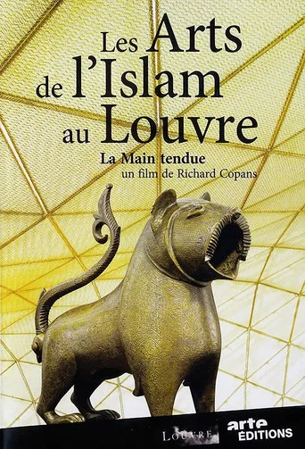 Movie poster for Islamic Art at the Louvre - The Outstretched Hand (2012)