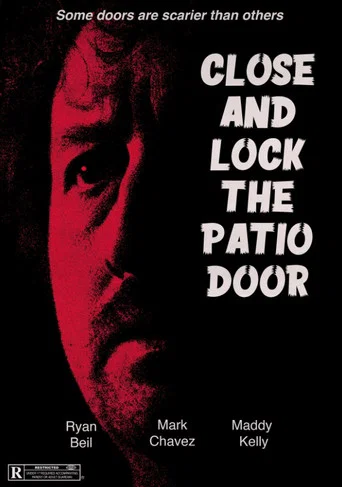 Movie poster for Close and Lock the Patio Door