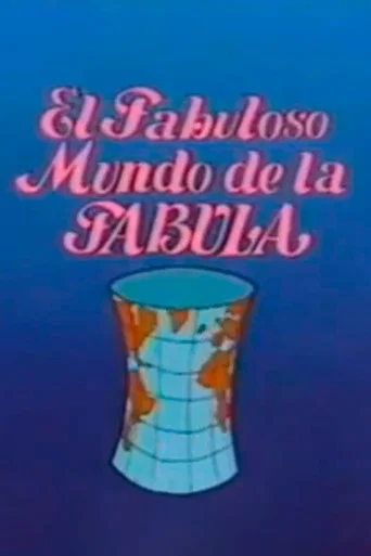 Movie poster for El Fabuloso Mundo de la Fábula (1986)