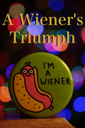 Movie poster for A Wiener's Triumph (2023)