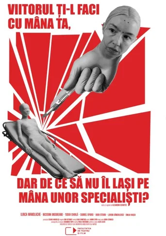 Movie poster for The Future Is in Your Hands, But Why Not Lend It to the Specialists? (2026)