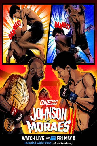 Movie poster for ONE Fight Night 10: Johnson vs. Moraes 3 (2023)