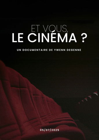 Et vous, Le cinéma ? poster