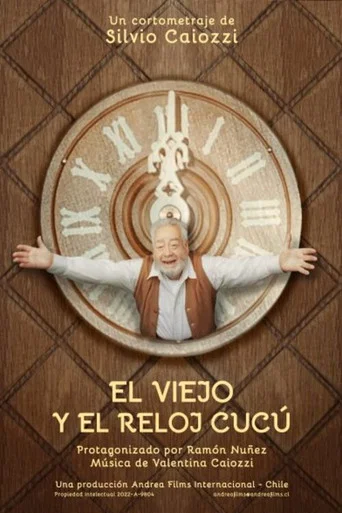 Movie poster for El Viejo Y El Reloj Cucú (2025)