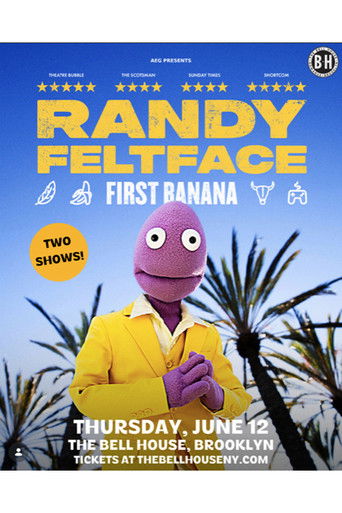 Randy Feltface: First Banana poster
