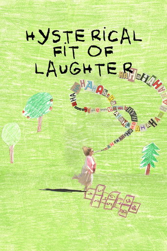Hysterical Fit of Laughter poster