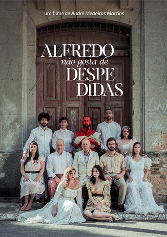 Movie poster for Alfredo Doesn't Like Goodbyes (2018)