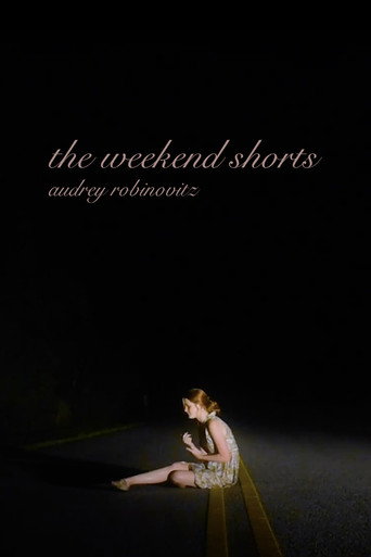 Movie poster for the weekend shorts (2019)