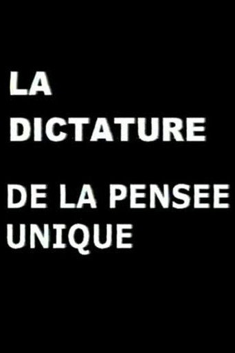 Movie poster for La Dictature de la pensée unique (2000)