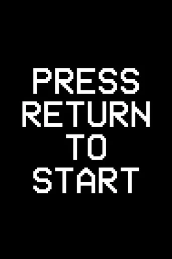 Movie poster for PRESS RETURN TO START (2024)