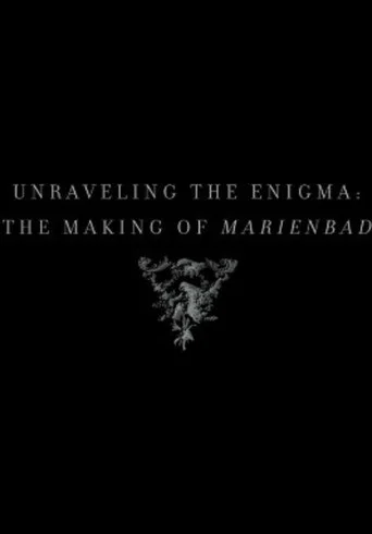 Movie poster for Unraveling the Enigma: The Making of Marienbad (2009)