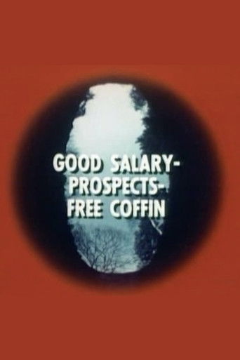 Good Salary, Prospects, Free Coffin poster
