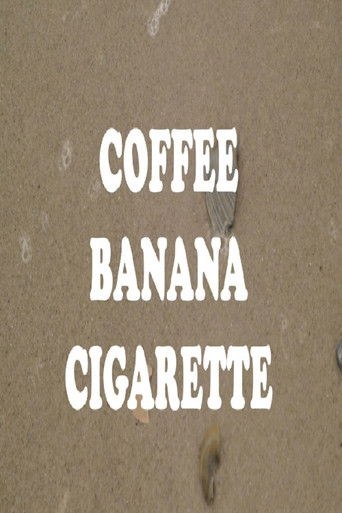 Coffee Banana Cigarette poster