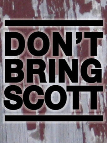 Movie poster for Don't Bring Scott (2010)