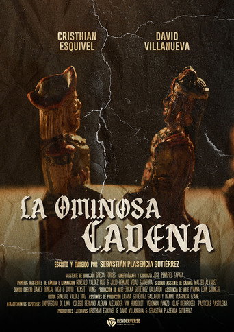 La Ominosa Cadena poster