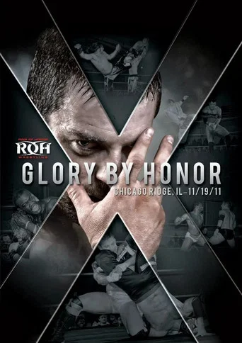 Movie poster for ROH: Glory By Honor X (2011)