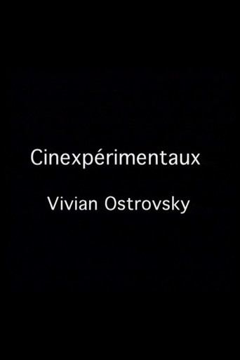 Movie poster for Cinexpérimentaux #3: Vivian Ostrovsky (2001)