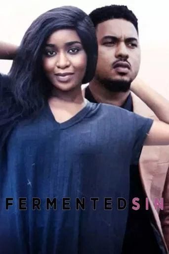 Movie poster for Fermented Sin (2017)