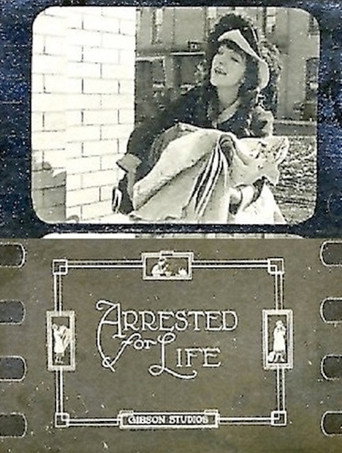 Movie poster for Arrested For Life (1923)