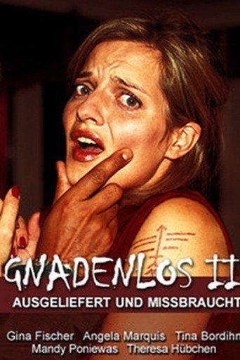 Movie poster for Gnadenlos 2 - Ausgeliefert und mißbraucht (1999)