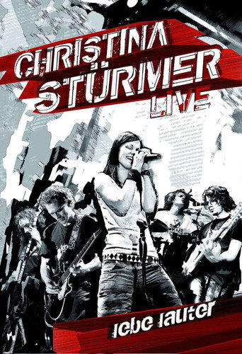 Movie poster for Christina Stürmer - Lebe Lauter (2007)