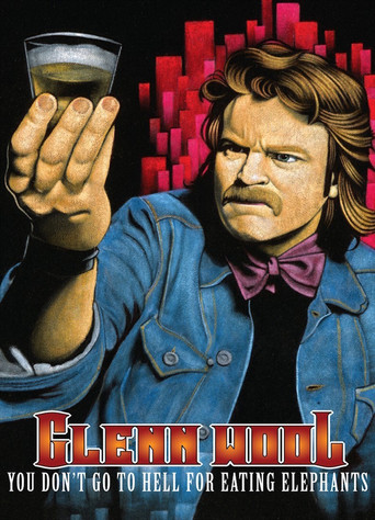 Movie poster for Glenn Wool: You Don't Go to Hell for Eating Elephants (2010)