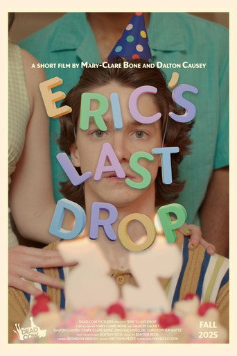 Movie poster for Eric's Last Drop (2025)