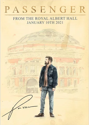 Movie poster for Passenger: From the Royal Albert Hall (2021)