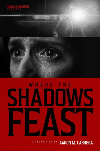 Movie poster for Where the Shadows Feast