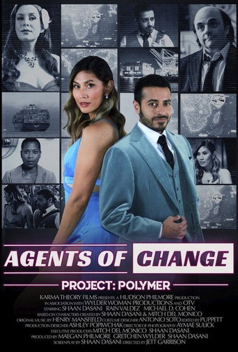 Agents of Change, Project: Polymer poster