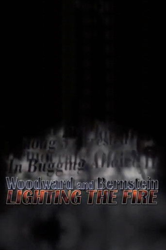 Woodward and Bernstein: Lighting the Fire poster