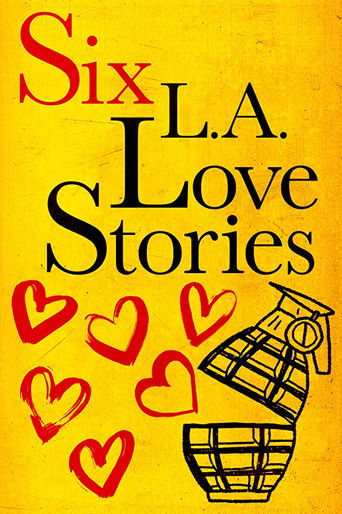 Six L.A. Love Stories poster