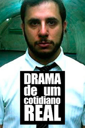 Movie poster for Drama de um Cotidiano Real (2011)