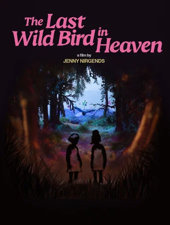 Movie poster for The Last Wild Bird in Heaven (2024)