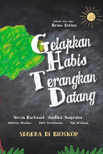 Movie poster for Gelapkan Habis Terangkan Datang