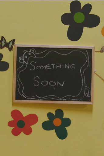 Movie poster for Something Soon (2021)