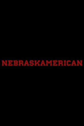 Movie poster for Nebraskamerican (2026)