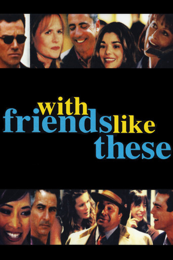 With Friends Like These poster