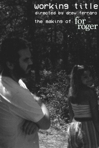 Movie poster for Working Title: The Making of For Roger (2021)