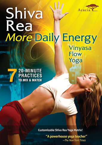 Movie poster for Shiva Rea: More Daily Energy - Vinyasa Flow Yoga (2011)