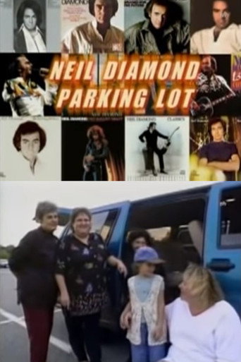 Movie poster for Neil Diamond Parking Lot (1997)