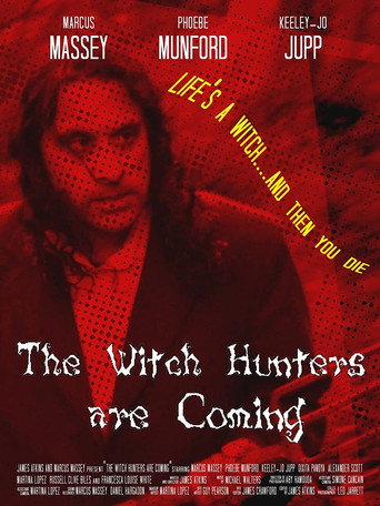 Movie poster for The Witch Hunters are Coming (2019)