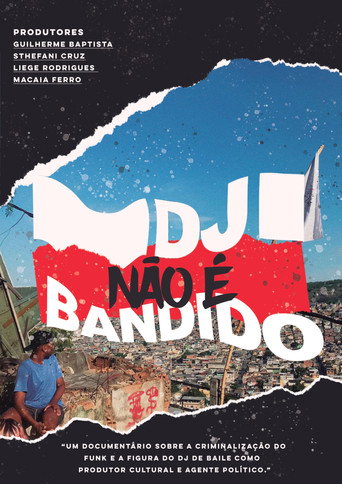 Movie poster for DJ NÃO É BANDIDO (2019)