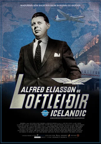 Movie poster for Alfreð Elíasson & Loftleiðir (2009)
