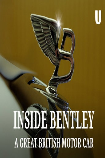 Movie poster for Inside Bentley: A Great British Motor Car (2017)