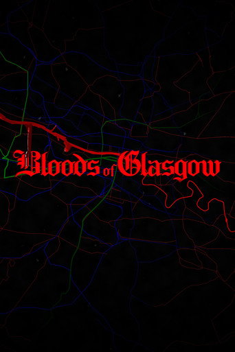 Movie poster for Bloods of Glasgow (2024)
